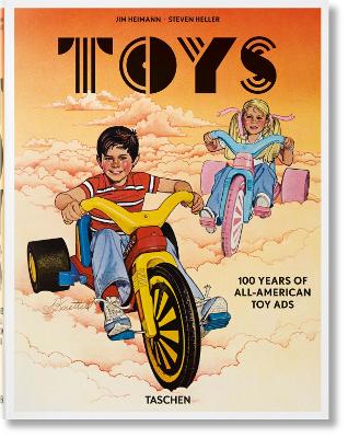 Toys. 100 Years of All-American Toy Ads book