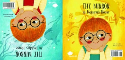 Mirror in Mommy's House / The Mirror in Daddy's House book