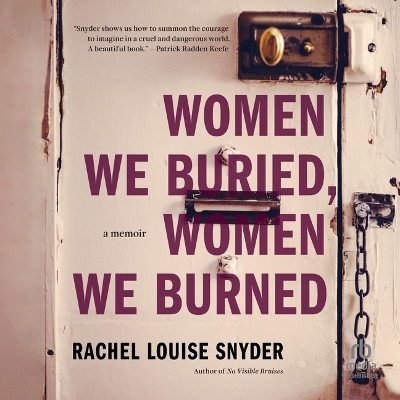 Women We Buried, Women We Burned: A Memoir book