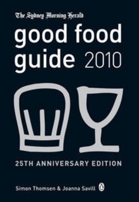 The Sydney Morning Herald Good Food Guide 2010 book