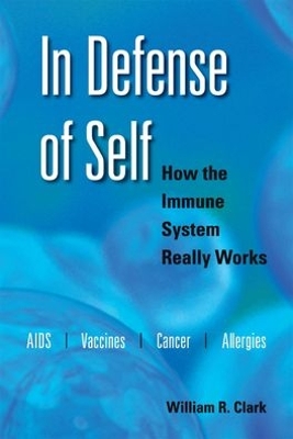 In Defense of Self by William R Clark