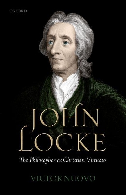 John Locke: The Philosopher as Christian Virtuoso book