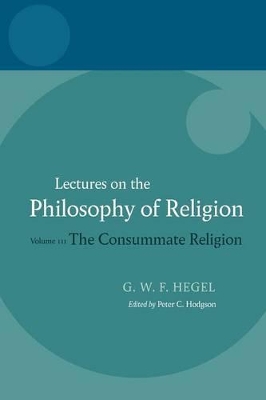 Hegel: Lectures on the Philosophy of Religion book