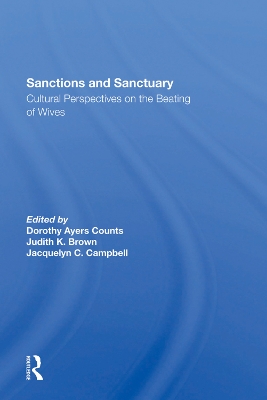 Sanctions And Sanctuary: Cultural Perspectives On The Beating Of Wives book
