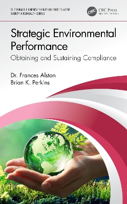 Strategic Environmental Performance: Obtaining and Sustaining Compliance book