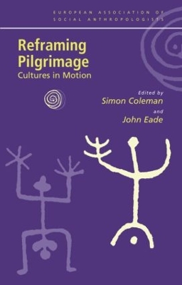 Reframing Pilgrimage by Simon Coleman