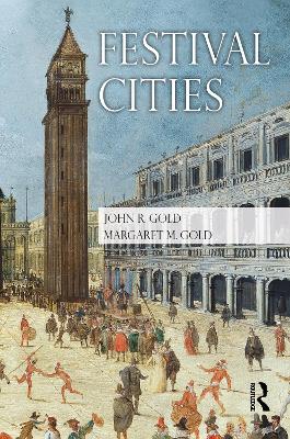 Festival Cities: Culture, Planning and Urban Life book