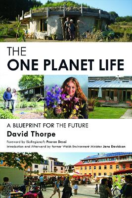 The 'One Planet' Life by David Thorpe