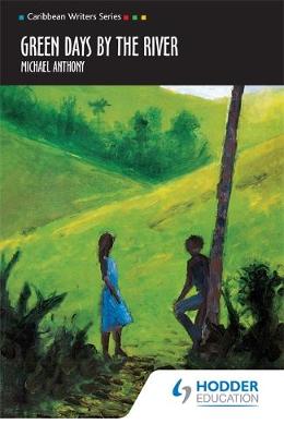 Green Days by the River (Caribbean Writers Series) book