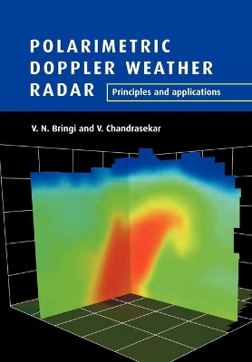 Polarimetric Doppler Weather Radar by V. N. Bringi
