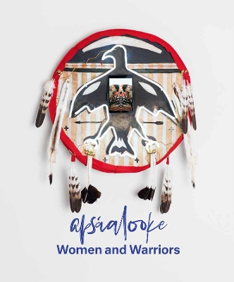 Apsáalooke Women and Warriors book