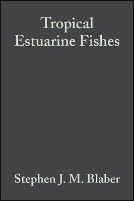 Tropical Estuarine Fishes book