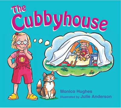 Rigby Literacy Emergent Level 3: The Cubbyhouse (Reading Level 3/F&P Level C) book