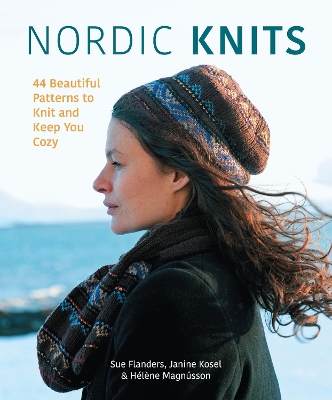 Nordic Knits: 44 Beautiful Patterns to Knit and Keep You Cozy book