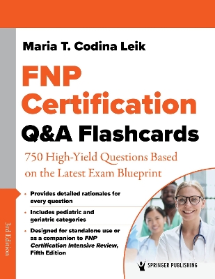 Fnp Certification Q&A Flashcards: 750 High-Yield Questions Based on the Latest Exam Blueprint book