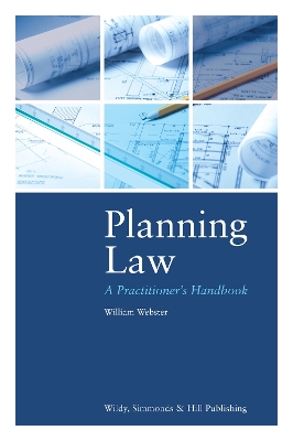 Planning Law: A Practitioner's Handbook book