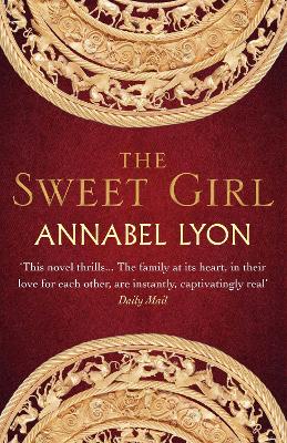 The Sweet Girl by Annabel Lyon