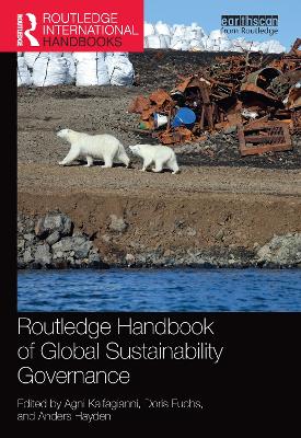 Routledge Handbook of Global Sustainability Governance book