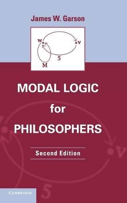 Modal Logic for Philosophers by James W. Garson