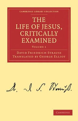 The Life of Jesus, Critically Examined by David Friedrich Strauss