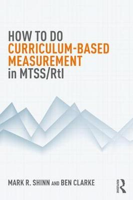 How to do Curriculum-Based Measurement in MTSS/RtI book