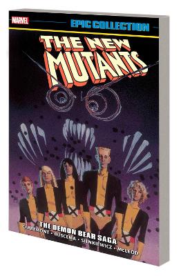 New Mutants Epic Collection: The Demon Bear Saga book