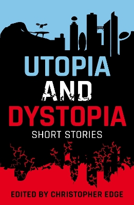 Rollercoasters: Utopia and Dystopia: Short Stories book