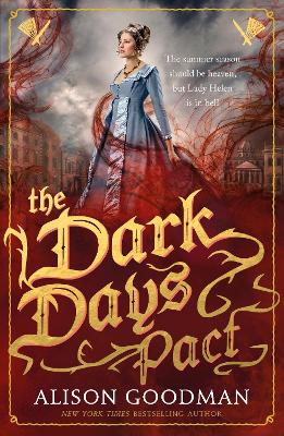 The Dark Days Pact: A Lady Helen Novel by Alison Goodman