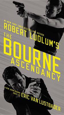 Robert Ludlum's (TM) the Bourne Ascendancy book