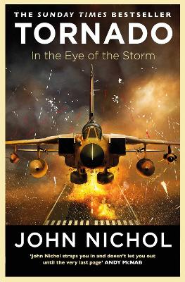 Tornado: In the Eye of the Storm by John Nichol