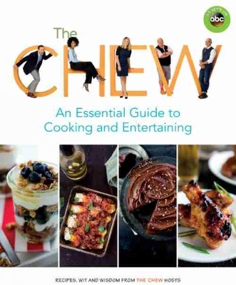 Chew: An Essential Guide To Cooking & Entertaining book