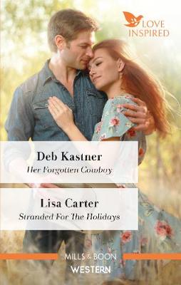 Her Forgotten Cowboy/Stranded for the Holidays book