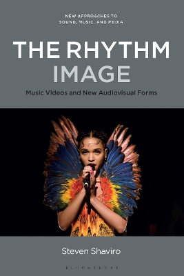 The Rhythm Image: Music Videos and New Audiovisual Forms book