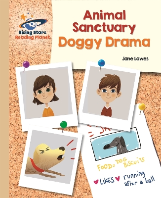 Reading Planet - Animal Sanctuary: Doggy Drama - Gold: Galaxy book