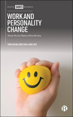 Work and Personality Change: What We Do Makes Who We Are book