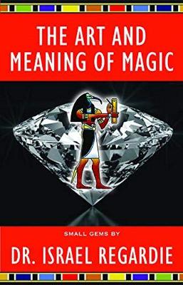 The Art and Meaning of Magic book