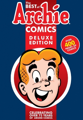 Best Of Archie Comics, The Book 1 Deluxe Edition book