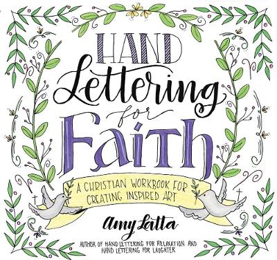 Hand Lettering for Faith: A Christian Workbook for Creating Inspired Art book
