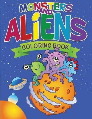 Monsters and Aliens Coloring Book book