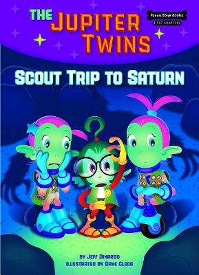 Scout Trip to Saturn (Book 3) by Jeff Dinardo