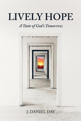 Lively Hope: A Taste of God's Tomorrow book