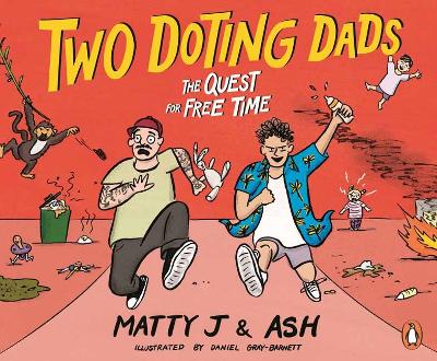 Two Doting Dads: The Quest for Free Time book