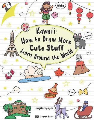 Kawaii: How to Draw More Cute Stuff from Around the World book