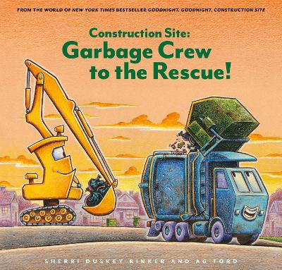 Construction Site: Garbage Crew to the Rescue! book