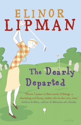 The Dearly Departed by Elinor Lipman