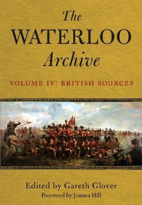 The Waterloo Archive by Gareth Glover