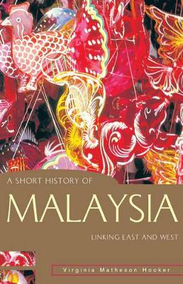 Short History of Malaysia book