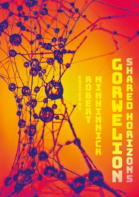 Gorwelion: Shared Horizons book