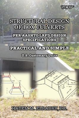 Structural Design of Box Culverts: Per Aashto LRFD Design Specifications book