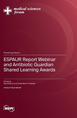 ESPAUR Report Webinar and Antibiotic Guardian Shared Learning Awards book